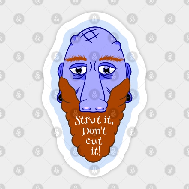 Beard Strut it Sticker by mailboxdisco